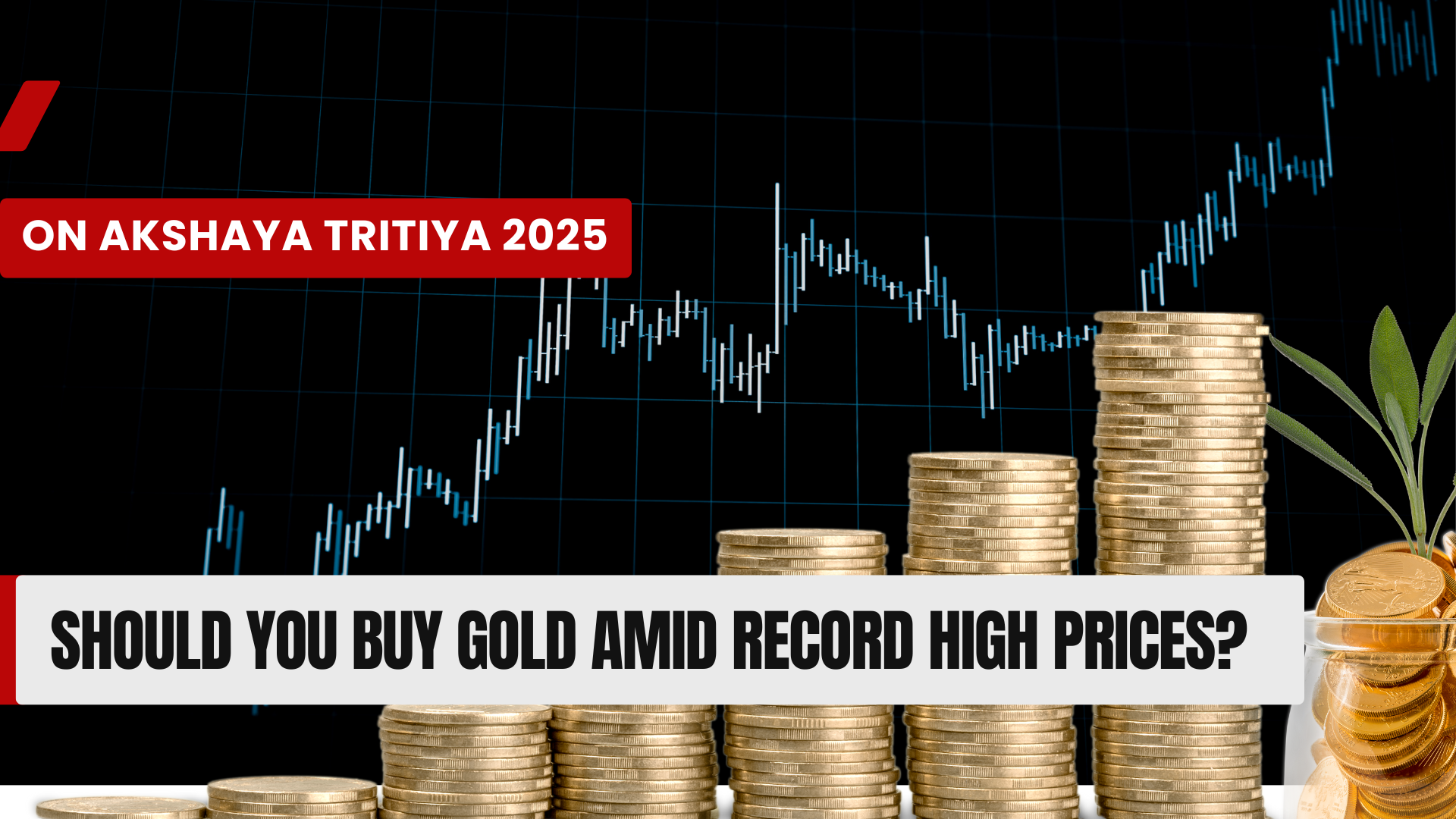#GoldInvestment #AkshayaTritiya #GoldPrices #GoldMarket #Investment #Wealth #GoldSurge #AkshayaTritiya2025 #GoldJewelry #InvestmentTips #GoldPriceRise #IndianGold #FinancialGrowth